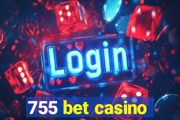 755 bet casino